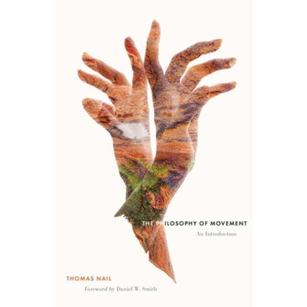 The Philosophy of Movement (häftad, eng)