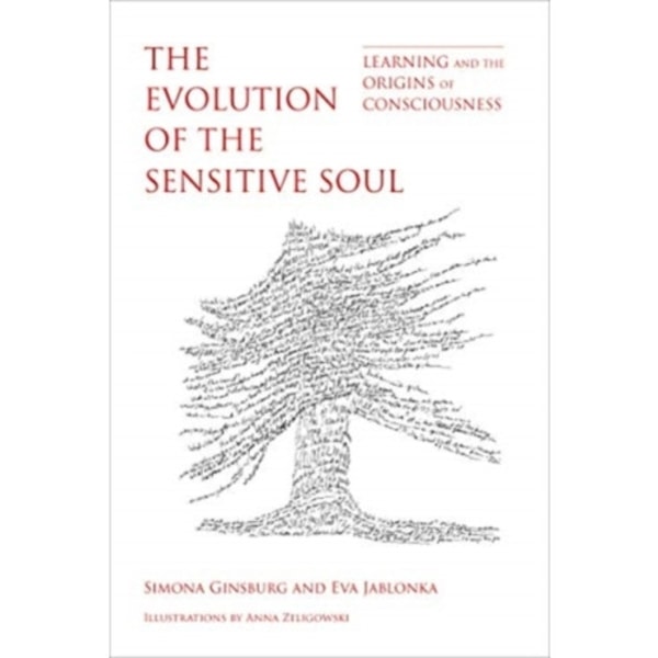 The Evolution of the Sensitive Soul (inbunden, eng)