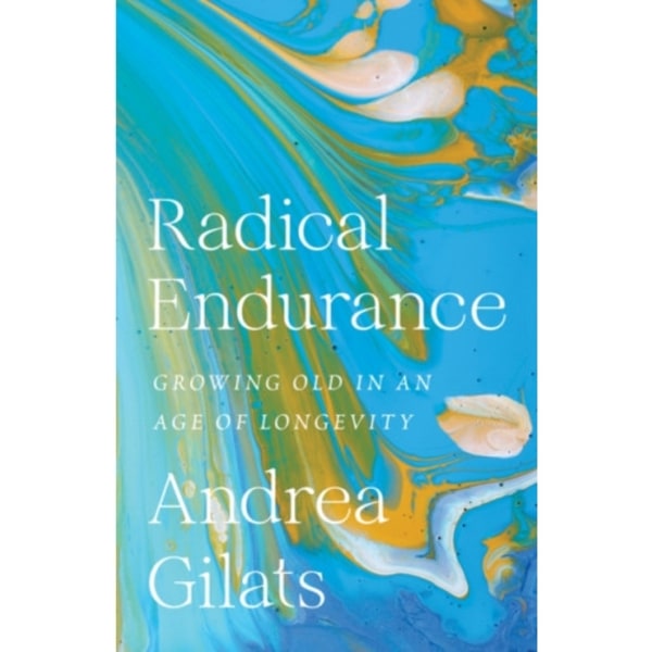 Radical Endurance (häftad, eng)