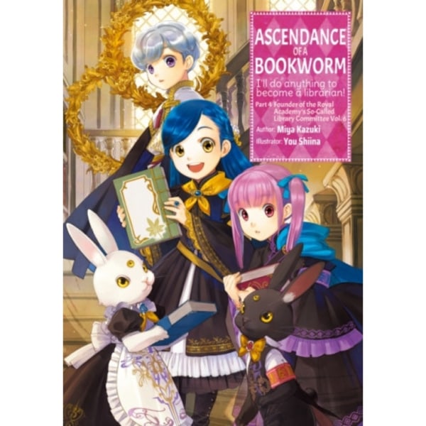 Ascendance of a Bookworm: Part 4 Volume 6 (häftad, eng)