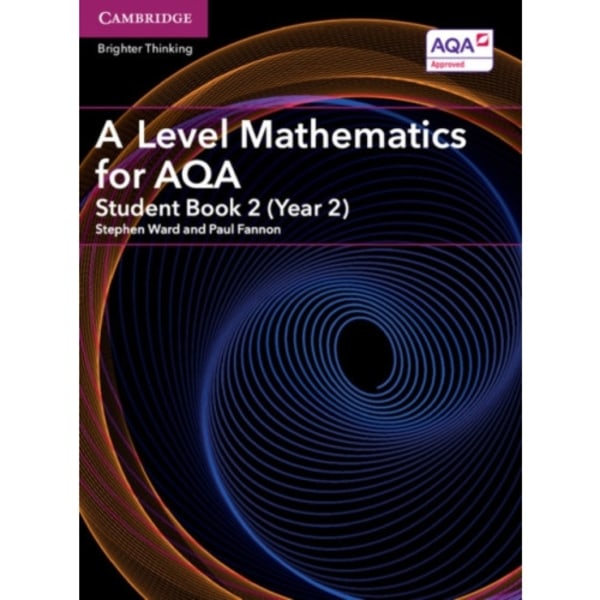 A Level Mathematics for AQA Student Book 2 (Year 2) (häftad, eng)