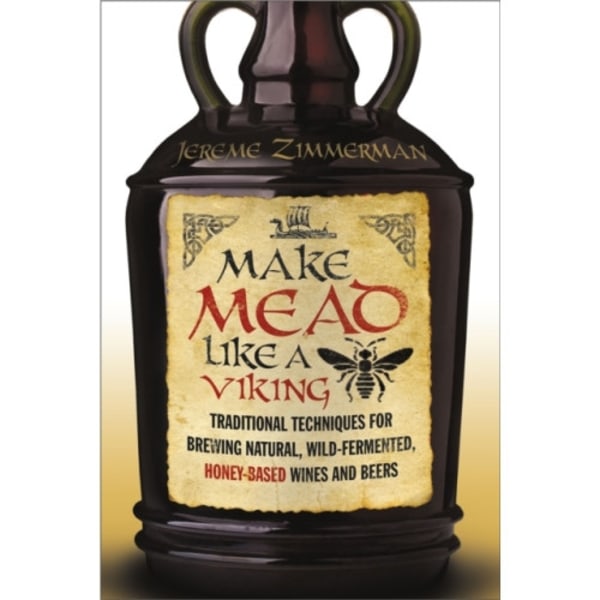 Make Mead Like a Viking (häftad, eng)