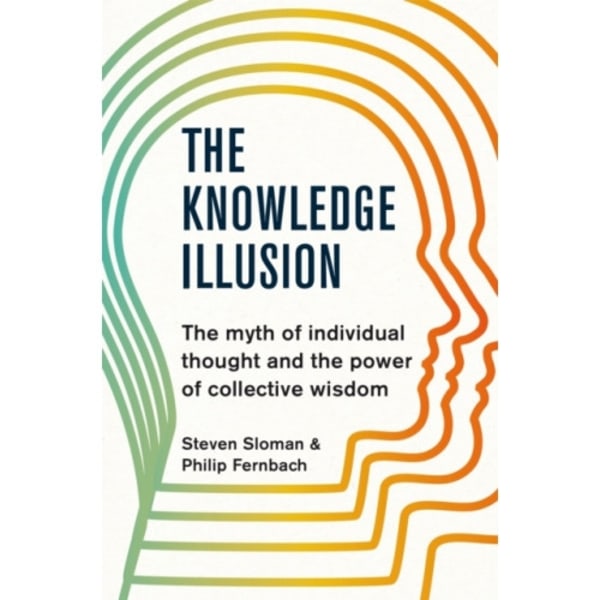 The Knowledge Illusion (häftad, eng)