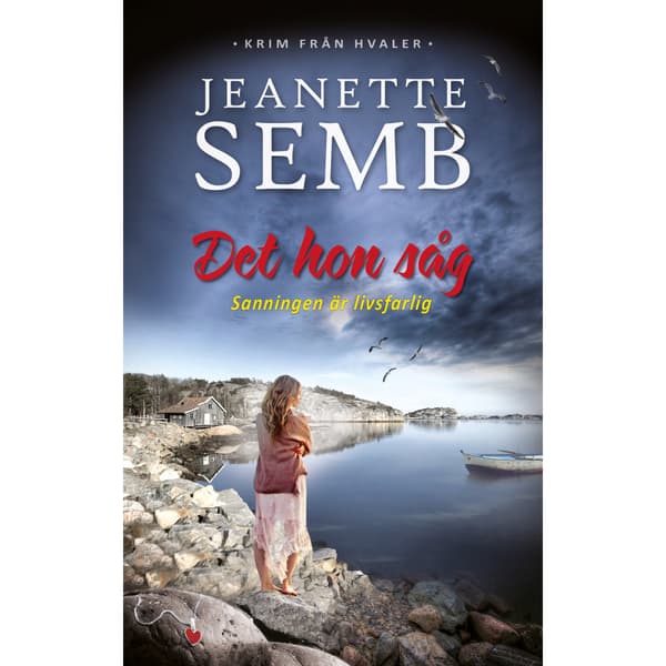 Det hon såg (inbunden)
