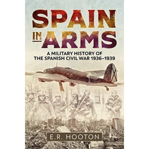 Spain in Arms (inbunden, eng)