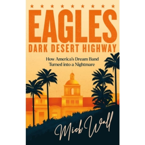 Eagles - Dark Desert Highway (häftad, eng)