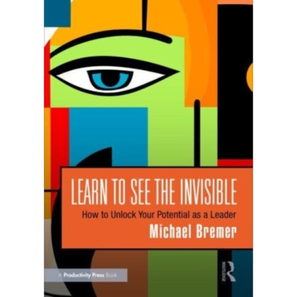Learn to See the Invisible (häftad, eng)