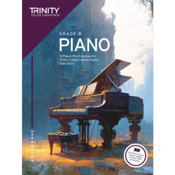 Trinity College London Piano Exam Pieces Plus Exercises from 2023  Grade 8 (häftad, eng)