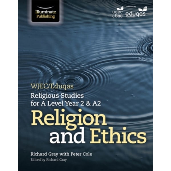WJEC/Eduqas Religious Studies for A Level Year 2 & A2 - Religion and Ethics (häftad, eng)