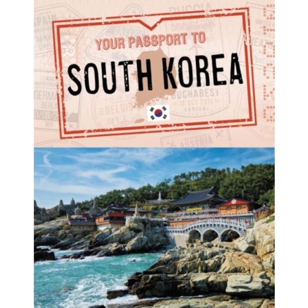 Your Passport to South Korea (inbunden, eng)