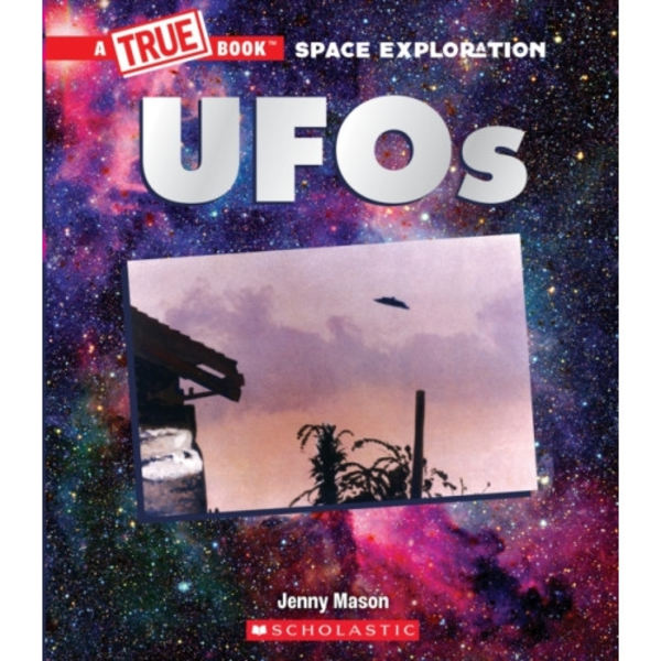 UFOs (A True Book: Space Exploration) (häftad, eng)