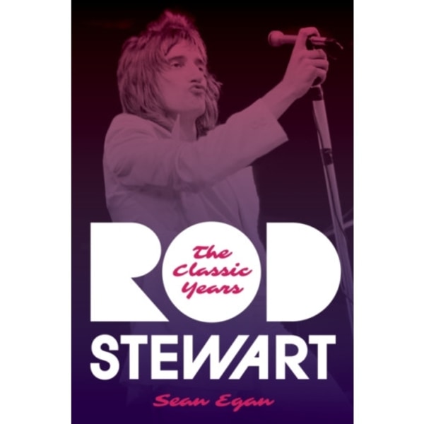 Rod Stewart (inbunden, eng)