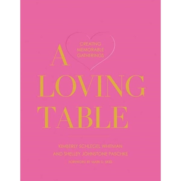 A Loving Table (inbunden, eng)