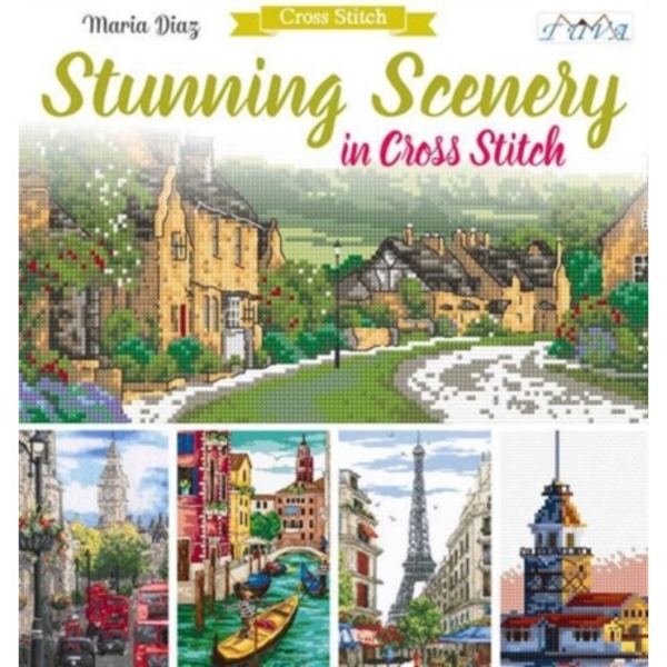 Stunning Scenery in Cross Stitch (häftad, eng)
