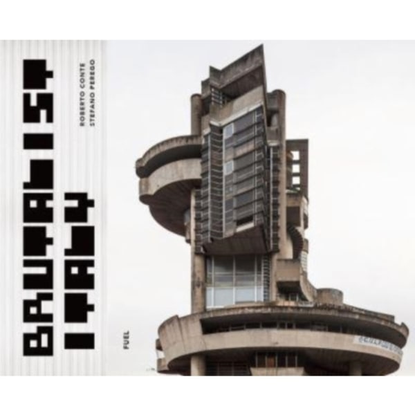 Brutalist Italy (inbunden, eng)