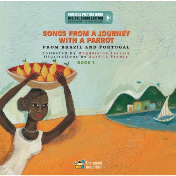 Songs from a Journey with a Parrot (inbunden, eng)