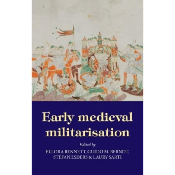 Early Medieval Militarisation (häftad, eng)