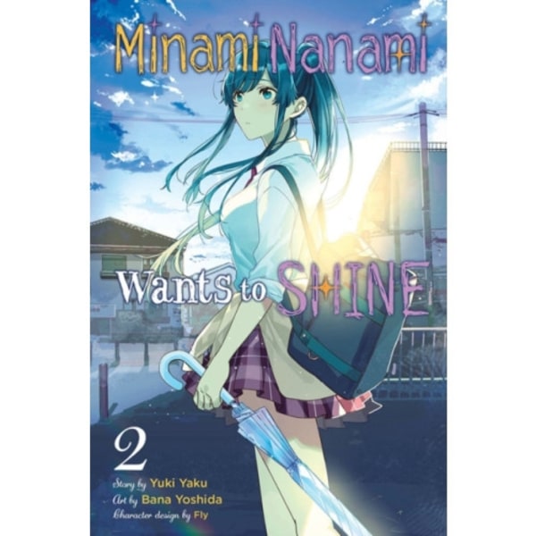 Minami Nanami Wants to Shine, Vol. 2 (häftad, eng)