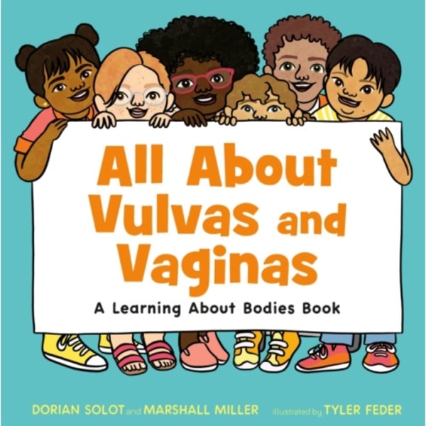 All About Vulvas and Vaginas (inbunden, eng)