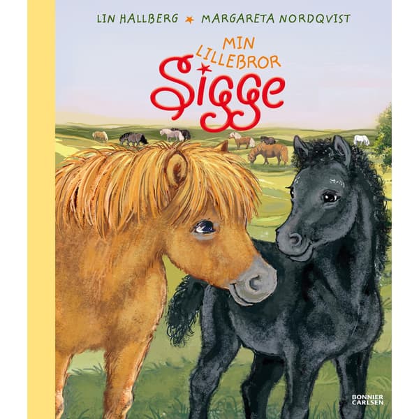 Min lillebror Sigge (inbunden)
