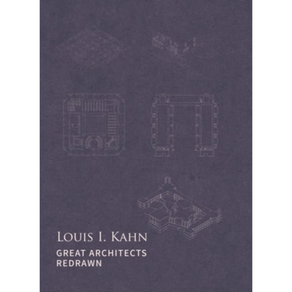 Louis I. Kahn (inbunden, eng)