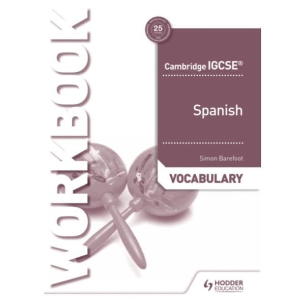 Cambridge IGCSE™ Spanish Vocabulary Workbook (häftad, eng)