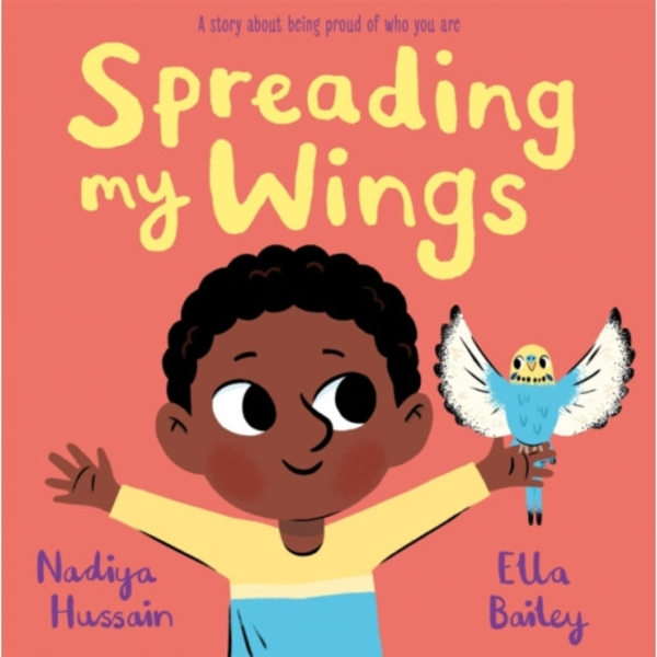 Spreading My Wings (inbunden, eng)