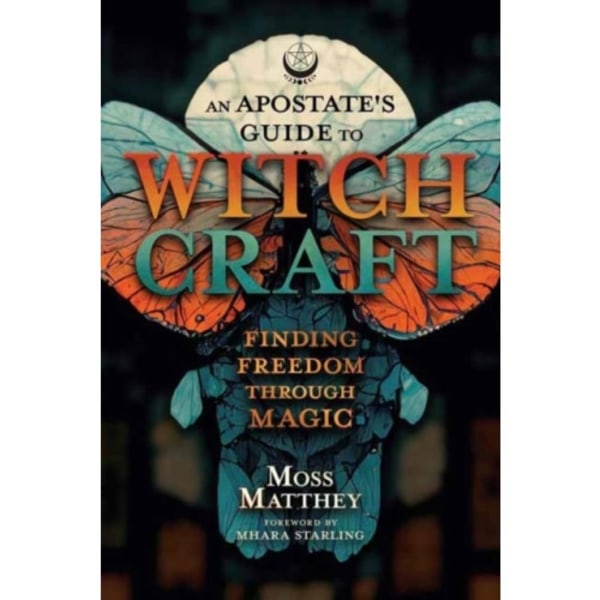 Apostate's Guide to Witchcraft, An (häftad, eng)