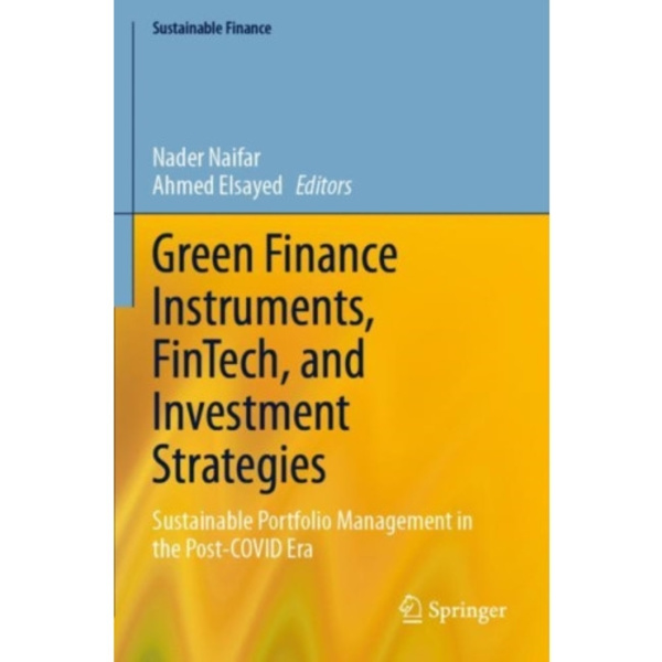 Green Finance Instruments, FinTech, and Investment Strategies (häftad, eng)