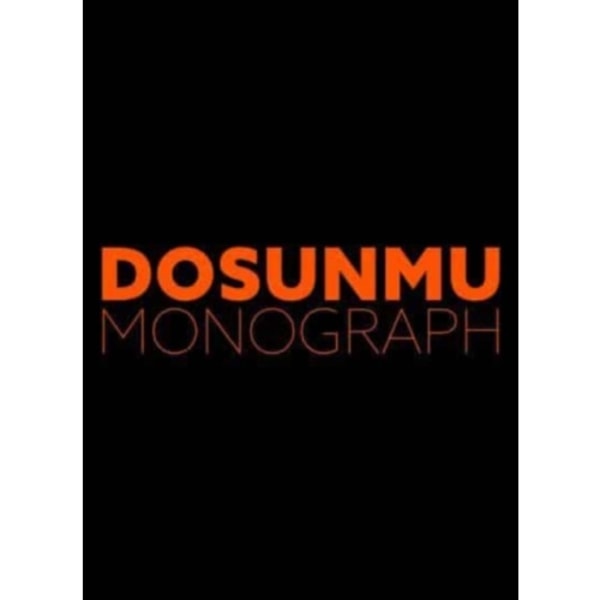 Andrew Dosunmu: Monograph (inbunden, eng)