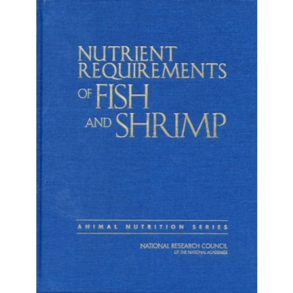 Nutrient Requirements of Fish and Shrimp (inbunden, eng)