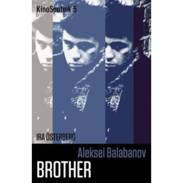 Aleksei Balabanov: 'Brother' (häftad, eng)
