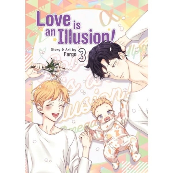 Love is an Illusion! Vol. 3 (häftad, eng)