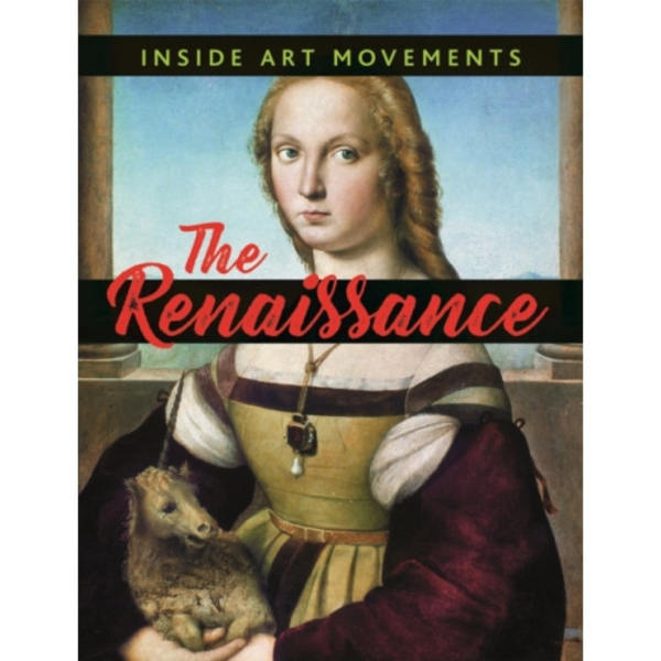 Inside Art Movements: Renaissance (inbunden, eng)