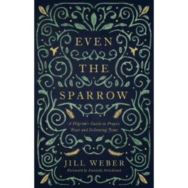 Even the Sparrow (häftad, eng)