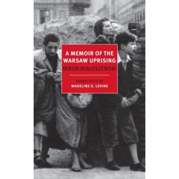 A Memoir Of The Warsaw Uprising (häftad, eng)