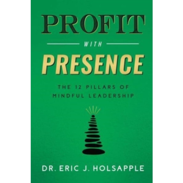 Profit with Presence (inbunden, eng)