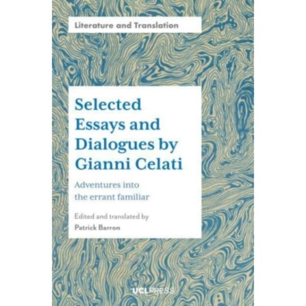 Selected Essays and Dialogues by Gianni Celati (häftad, eng)