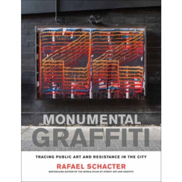 Monumental Graffiti (inbunden, eng)