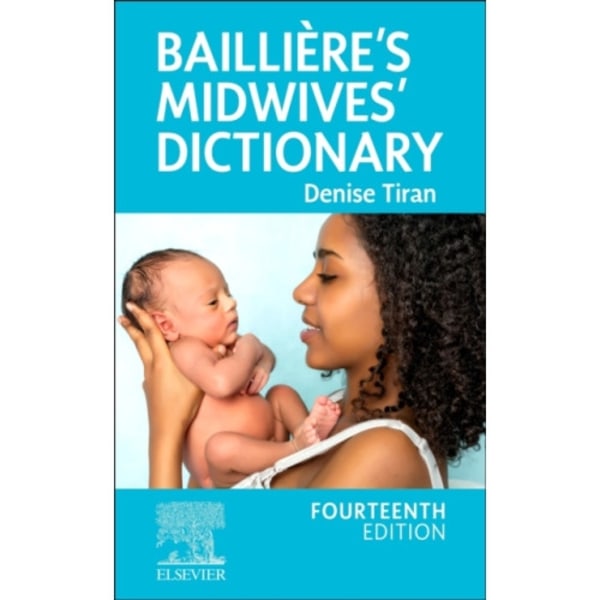 Bailliere's Midwives' Dictionary (häftad, eng)