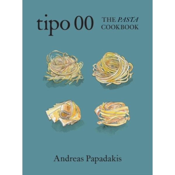 Tipo 00 The Pasta Cookbook (inbunden, eng)