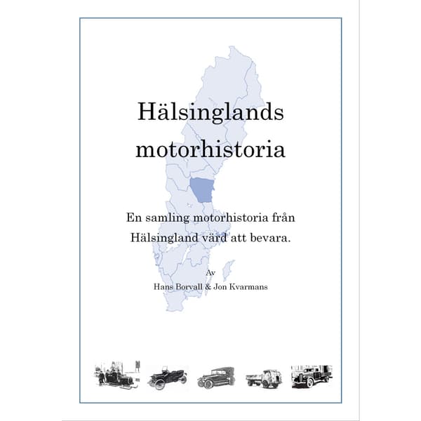 Hälsinglands motorhistoria (häftad)