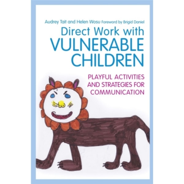 Direct Work with Vulnerable Children (häftad, eng)