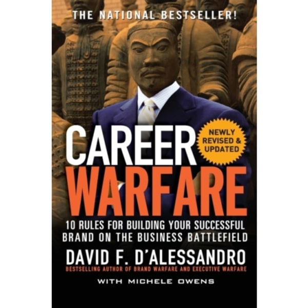 Career Warfare: 10 Rules for Building a Sucessful Personal Brand on the Business Battlefield (häftad, eng)