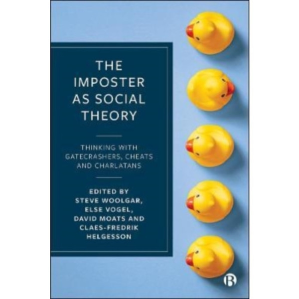 The Imposter as Social Theory (häftad, eng)