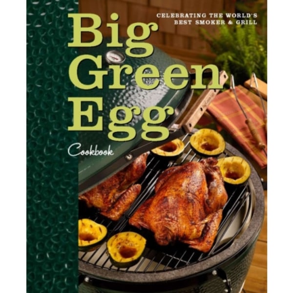 Big Green Egg Cookbook (inbunden, eng)