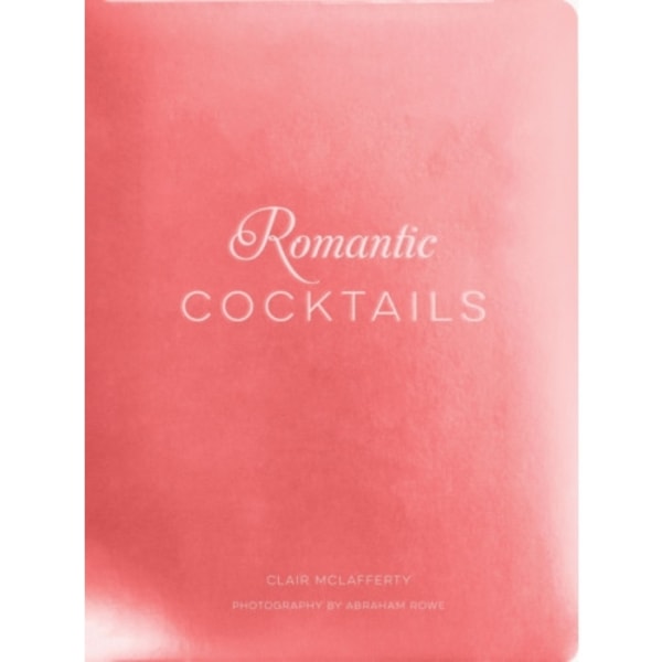 Romantic Cocktails (inbunden, eng)