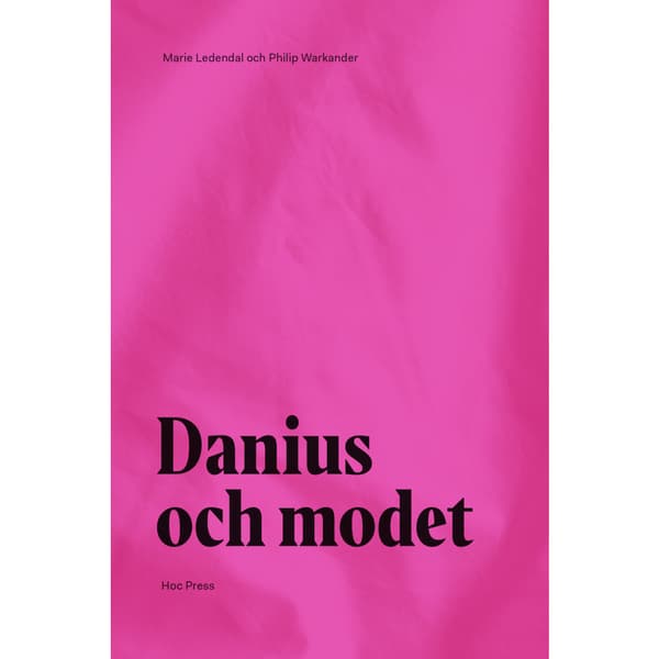 Danius och modet (inbunden)