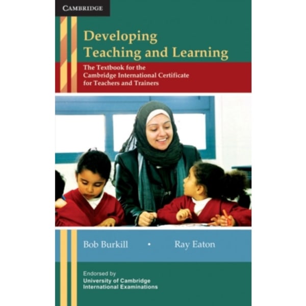 Developing Teaching and Learning (häftad, eng)