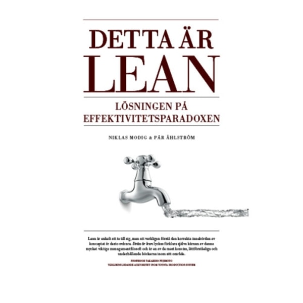 Detta är Lean : lösningen på effektivitetsparadoxen (inbunden)